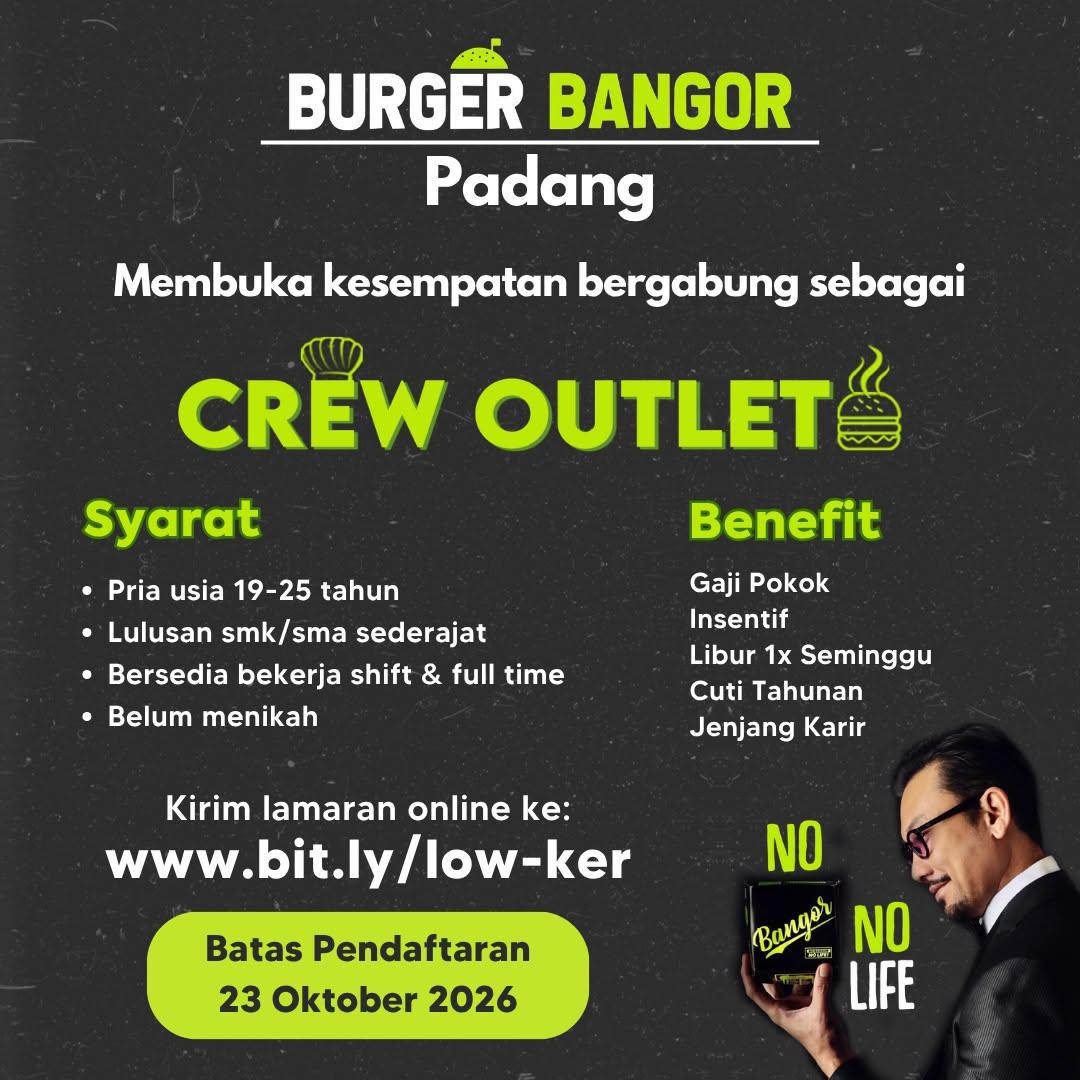 CREW OUTLET BURGER BANGOR PADANG