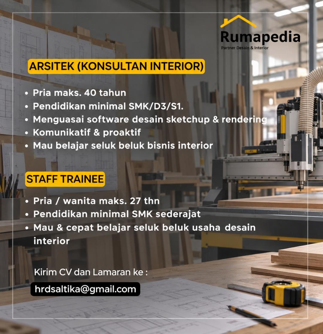 Arsitek (Konsultan Interior) – Staff Trainee – Rumapedia.co.id