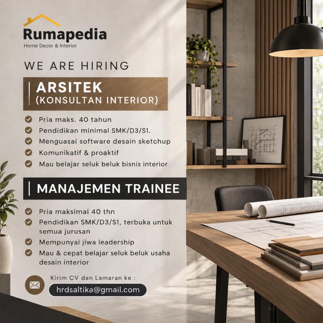 Arsitek (Konsultan Interior) – Manajemen Trainee – rumapedia.co.id